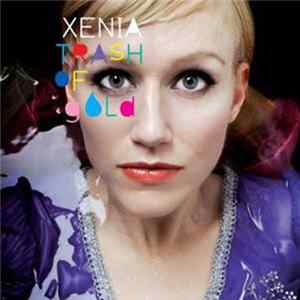 Xenia - Trash Of Gold FLAC album