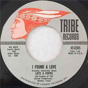 Lots A Poppa - I Found A Love / That's Where It's At FLAC album
