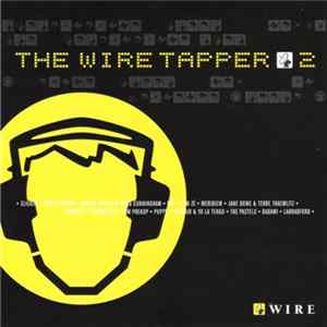 Various - The Wire Tapper 2 FLAC album