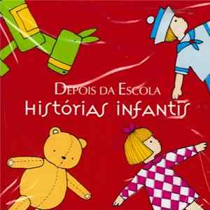 Various - Depois Da Escola - Histórias Infantis FLAC album