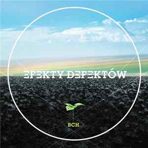 BCH - Efekty Defektów FLAC album