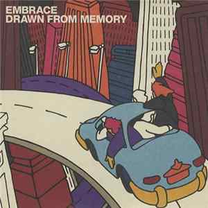 Embrace - Drawn From Memory FLAC album