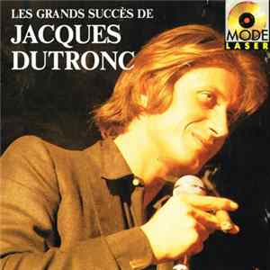 Jacques Dutronc - Les Grands Succès De Jacques Dutronc FLAC album