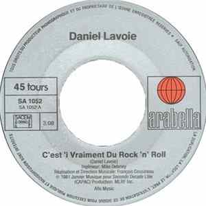Daniel Lavoie - C'Est 'I Vraiment Du Rock 'n' Roll FLAC album