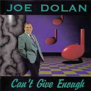 Joe Dolan - Can't Give Enough FLAC album