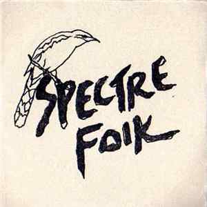 Spectre Folk - Spectre Folk FLAC album