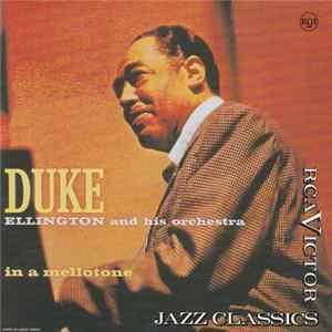 Duke Ellington And His Orchestra - In A Mellotone FLAC album