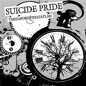 Suicide Pride - Visszafordíthatatlan FLAC album