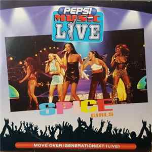 Spice Girls - Move Over / Generationext (Live) FLAC album