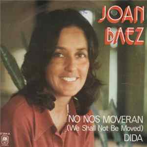 Joan Baez - No Nos Moveran (We Shall Not Be Moved) / Dida FLAC album