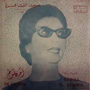 Om Kaltsoum - Rabiaa El Adawia (Om Kalsoum). FLAC album