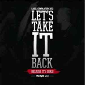 Various - Let's Take It Back Because It's Ours FLAC album