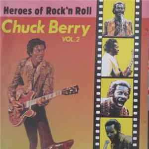 Chuck Berry - Heroes Of Rock'n Roll Vol.2 FLAC album
