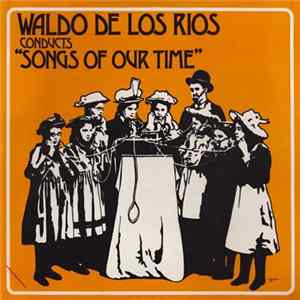 Waldo De Los Rios - Waldo De Los Rios Conducts "Songs Of Our Time" FLAC album