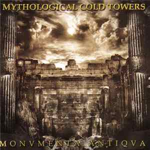 Mythological Cold Towers - Monvmenta Antiqva FLAC album