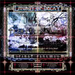 Liturgy Of Decay - First Psalms (Psalms Of Agony And Revolt - First And Early Shape) FLAC album