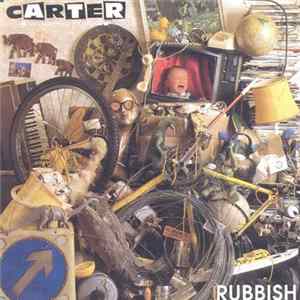 Carter The Unstoppable Sex Machine - Rubbish FLAC album