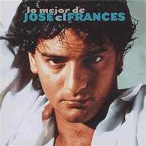 José El Francés - Lo Mejor De José El Francés FLAC album