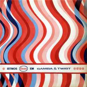 The Crazy Cats , Sérgio Ricardo - Ritmos Esso Em Samba Twist FLAC album