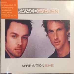 Savage Garden - Affirmation (Live) FLAC album