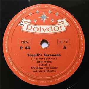 Barnabas Von Géczy Und Sein Orchester - Toselli's Serenade / Narcissus FLAC album