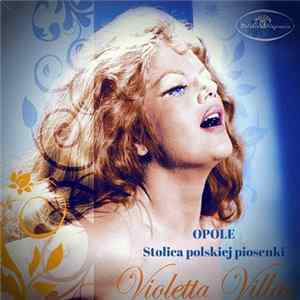 Violetta Villas - Opole - Stolica Polskiej Piosenki FLAC album