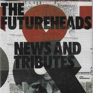 The Futureheads - News And Tributes FLAC album