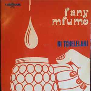 Fany Mfumo - Ni Tchelelani FLAC album