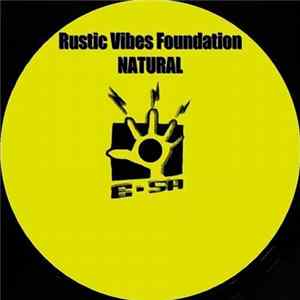 Rustic Vibes Foundation - Natural FLAC album