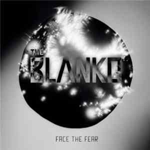 The Blanko - Face The Fear FLAC album
