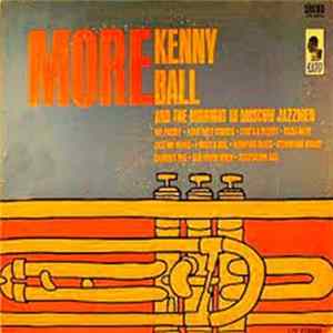Kenny Ball And His Jazzmen - More Kenny Ball And His Midnight In Moscow Jazzmen FLAC album