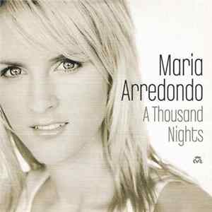 Maria Arredondo - A Thousand Nights FLAC album