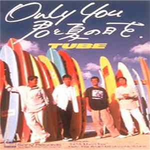 TUBE - Only You 君と夏の日を FLAC album