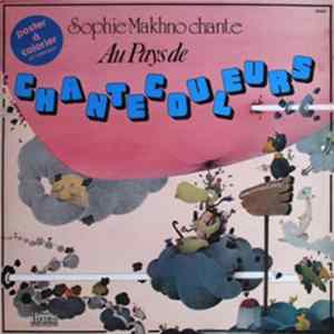 Sophie Makhno - Sophie Makhno ‎– Chante Au Pays De Chantecouleurs FLAC album