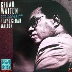 Cedar Walton - Plays Cedar Walton - The Prestige Collection FLAC album