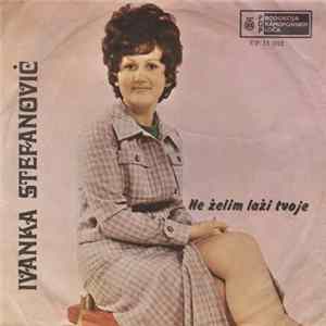 Ivanka Stefanović - Ne Želim Laži Tvoje FLAC album