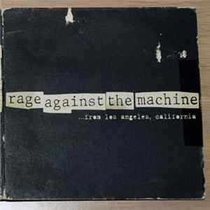 Rage Against The Machine - From Los Angeles, California FLAC album