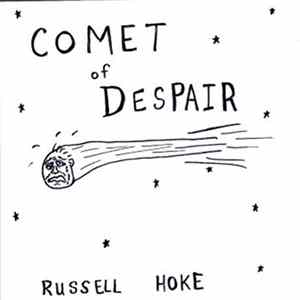 Russell Hoke - Comet Of Despair FLAC album