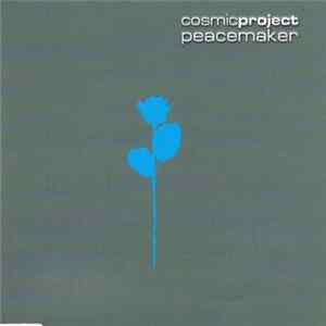 Cosmic Project - Peacemaker FLAC album