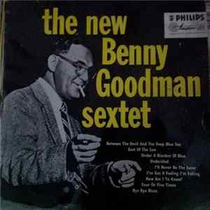 Benny Goodman Sextet - The New Benny Goodman Sextet FLAC album