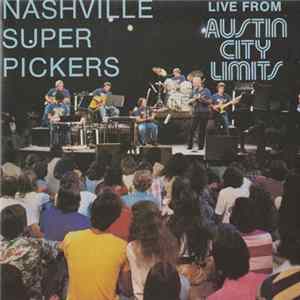 Nashville Super Pickers - Live From Austin City Limits FLAC album