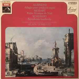 Albinoni / Mozart / Schubert / Alain Lombard, Société Des Concerts Du Conservatoire - Adagio Pour Cordes & Orgue - Petite Musique De Nuit - Symphonie Inachevée FLAC album