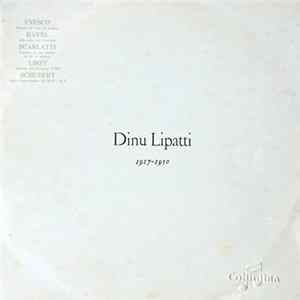 Dinu Lipatti - Scarlatti / Schubert / Liszt / Ravel / Enesco FLAC album