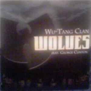 Wu-Tang Clan feat. George Clinton - Wolves FLAC album