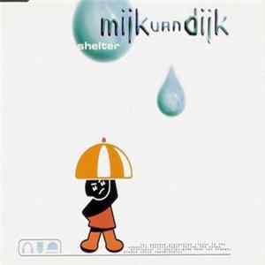 Mijk Van Dijk - Shelter FLAC album