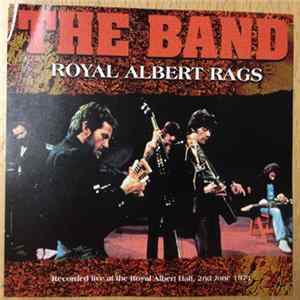 The Band - Royal Albert Rags FLAC album