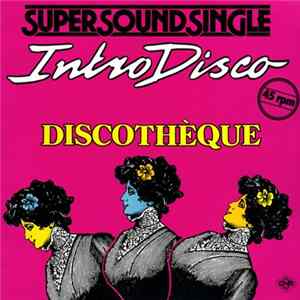 Discothèque - Intro Disco FLAC album