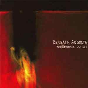 Beneath Augusta - Mellonova Oo-O3 FLAC album
