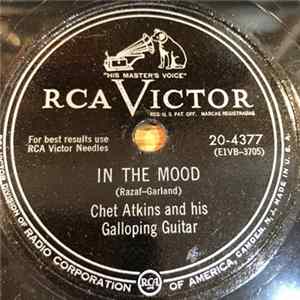 Chet Atkins And His Galloping Guitar - In The Mood / Sweet Bunch Of Daisies FLAC album