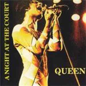 Queen - A Night At The Court FLAC album